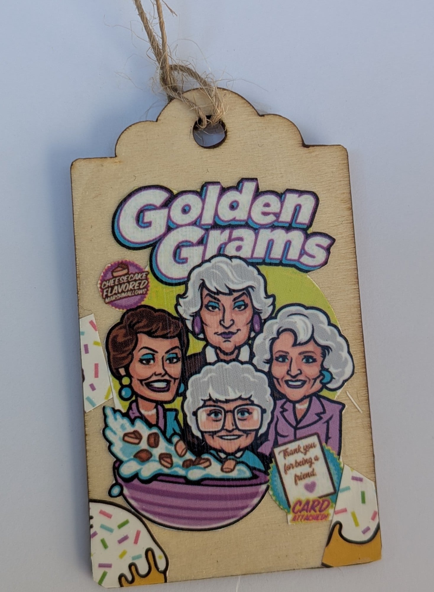 Golden Girls Wooden Gift Tag 2"x3"